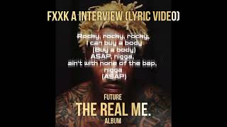 Future - FUKK A INTERVIEW (official lyric video)