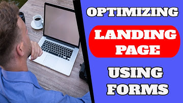 How To Optimize Your Landing Page Template Using Lead Generation Forms