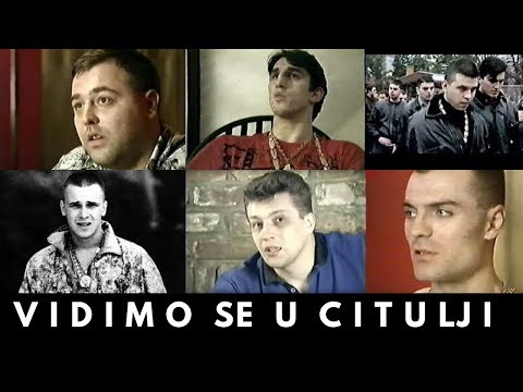 VIDIMO SE U CITULJI, Dokumentarni Film O Srpskoj Mafiji