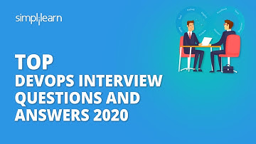 Top DevOps Interview Questions And Answers 2020 | DevOps Interview Preparation | DevOps |Simplilearn