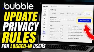 How to update Bubble privacy rules for logged-in users - Beginner Guide screenshot 3