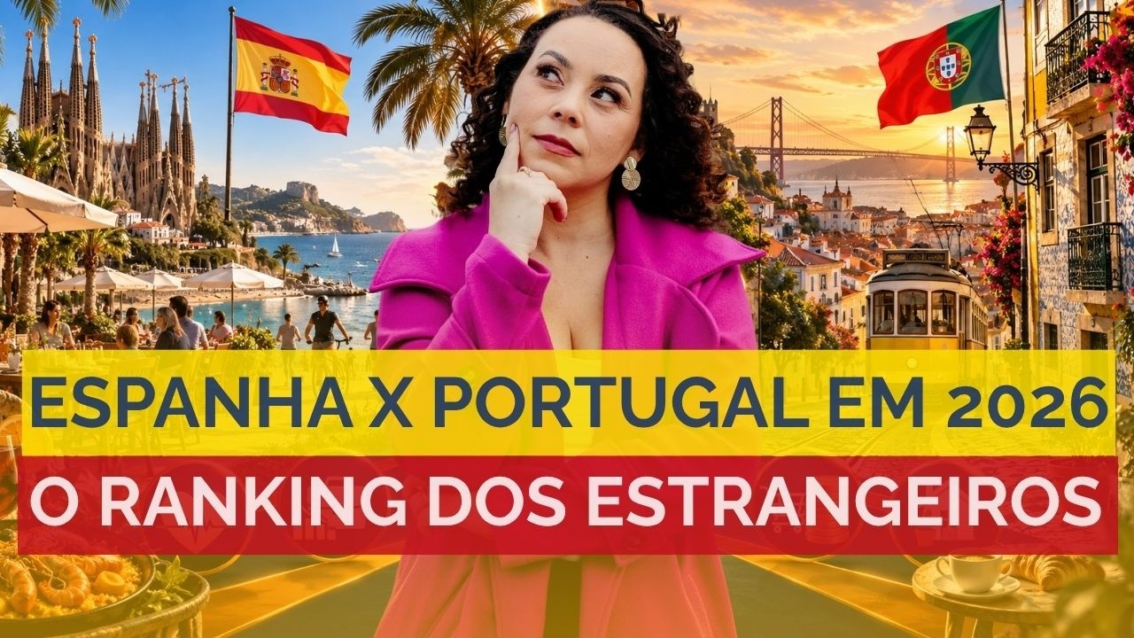 Portugal ou Espanha: Qual é Melhor Para Morar em 2026? Segundo Estrangeiros!