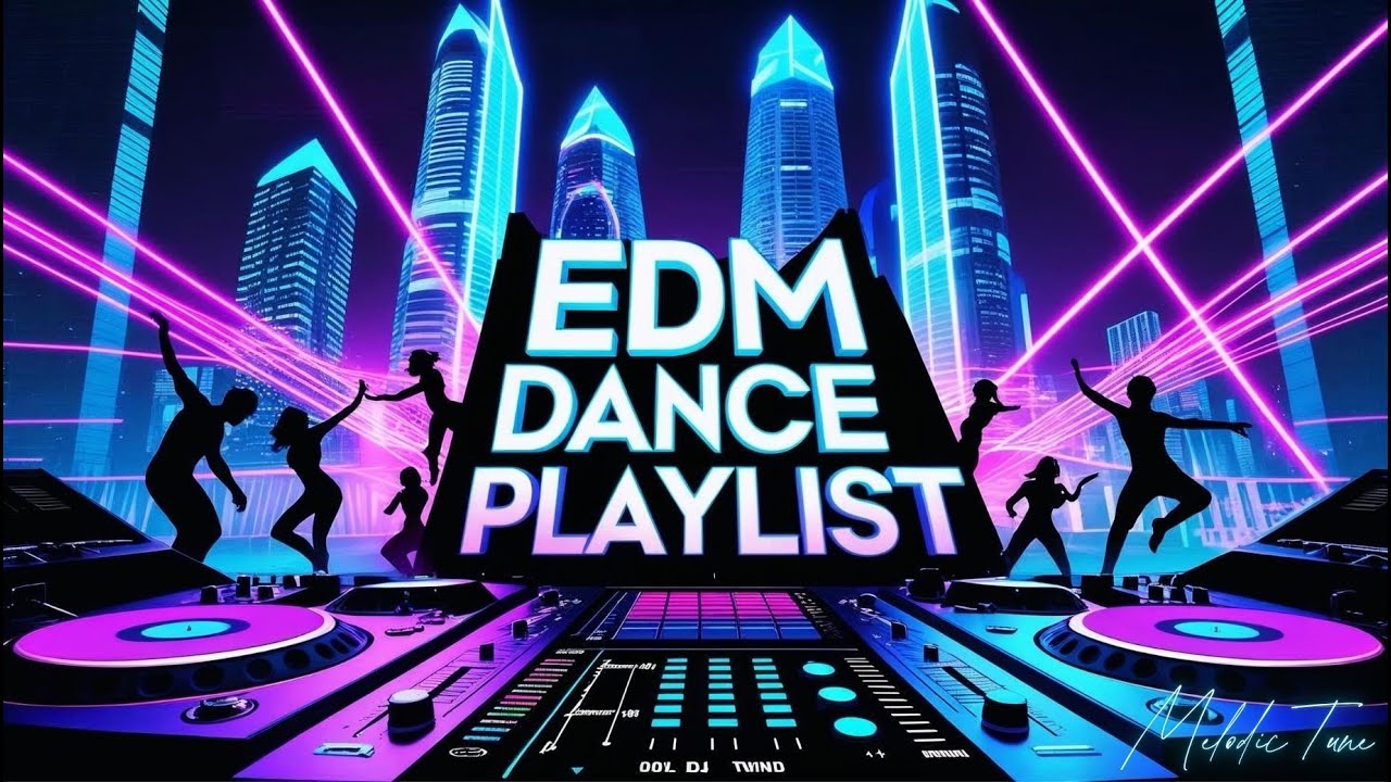 #แดนซ์ยับ  รวมเพลง EDM มันส์สุด เปิดในผับกระจาย/EDM Dance Party Non-Stop - [Melodic Tune]
