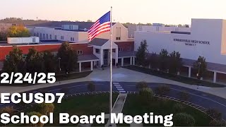 ECUSD #7 School Board Meeting 2-24-25