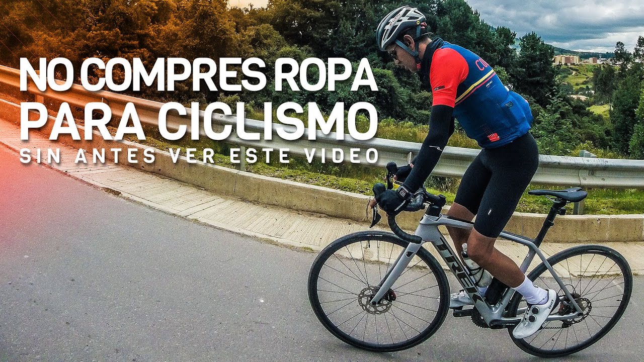 Hablemos sobre la ROPA DE CICLISMO la indumentaria ciclística YouTube