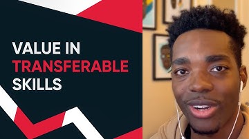 Finding Value in Transferable Skills