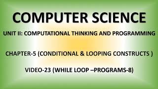 Famous CS11   Chapter 05   Conditional & Looping Construct   Video 23   Program 8 Wealth