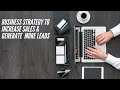 Business Strategy to Increase Sales & Generate More Leads