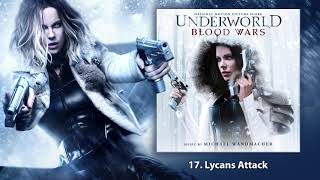 17. Lycans Attack | Underworld Blood Wars (OST)