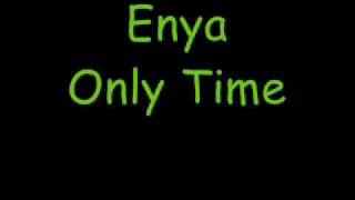 Video thumbnail of "enya only time (lyrics)"