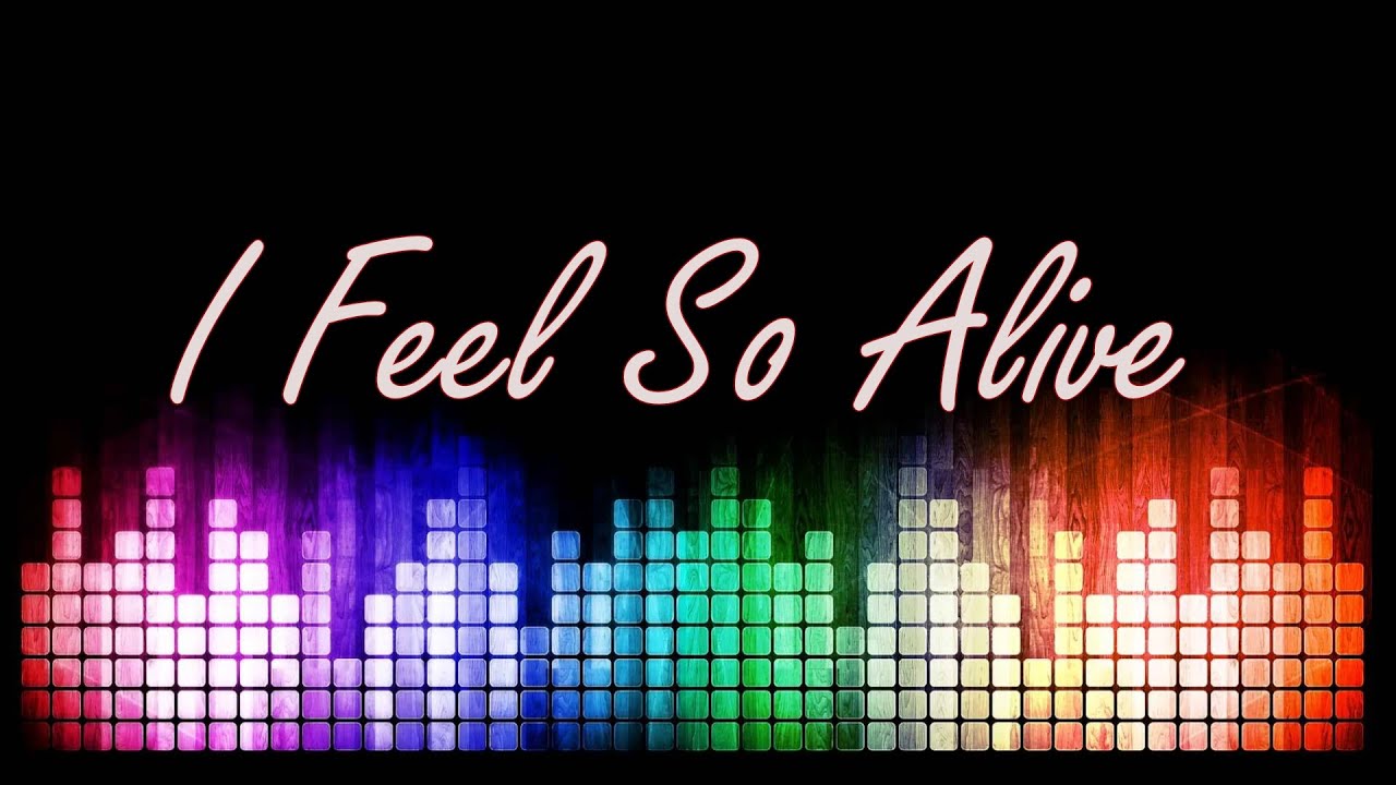  10 I Feel So Alive Capital Kings W Lyrics YouTube
