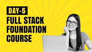 Full Stack Development Foundation Course Day 5 | Innomatics Research Labs
