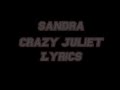 Sandra Crazy Juliet Lyrics