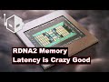 RDNA2 GPUs Have Really Good Memory Latency, Very Important For The Future