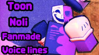 ROBLOX Forsaken: Toon Noli FANMADE VOICELINES