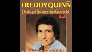 Watch Freddy Quinn Du Hast Tranen Im Gesicht video