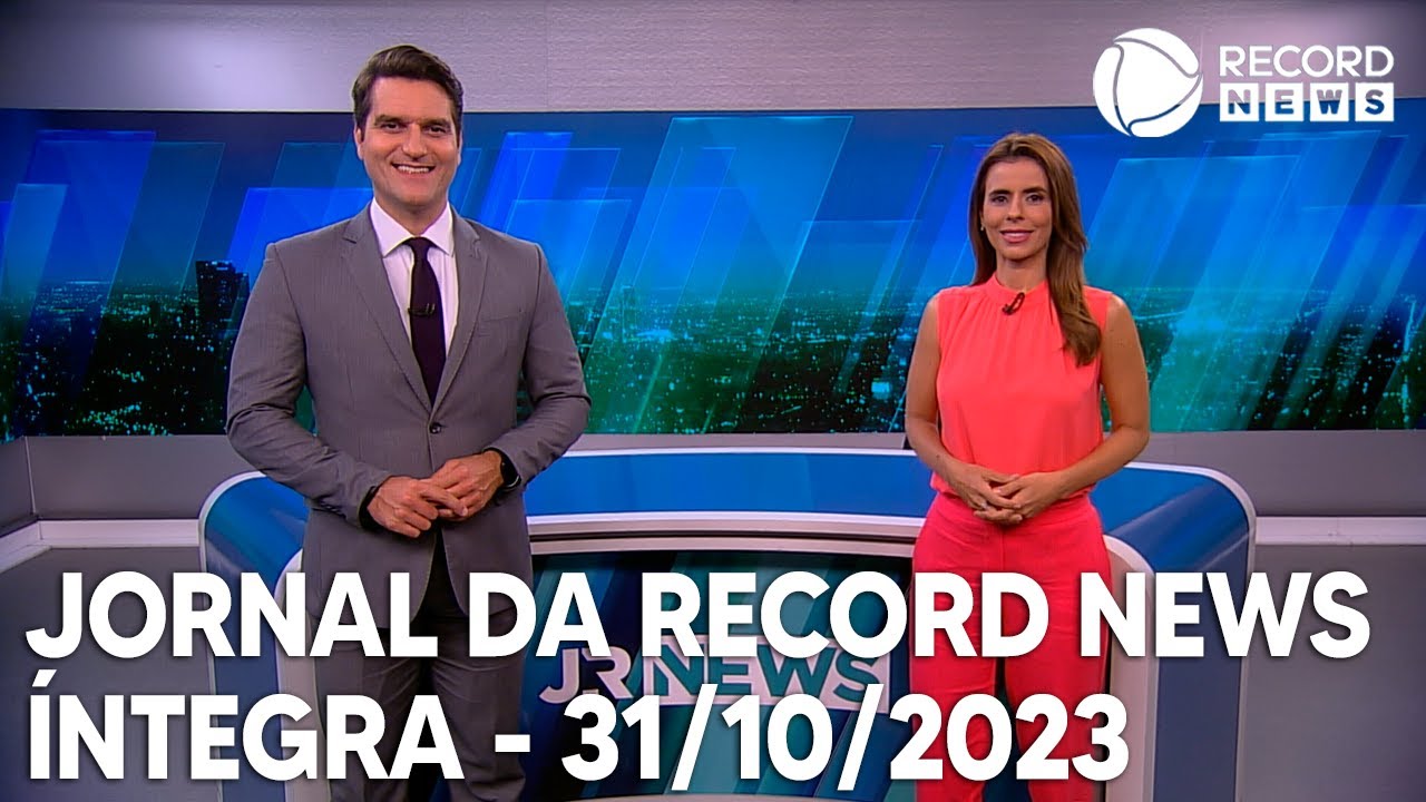 Jornal da Record News – 31/10/2023