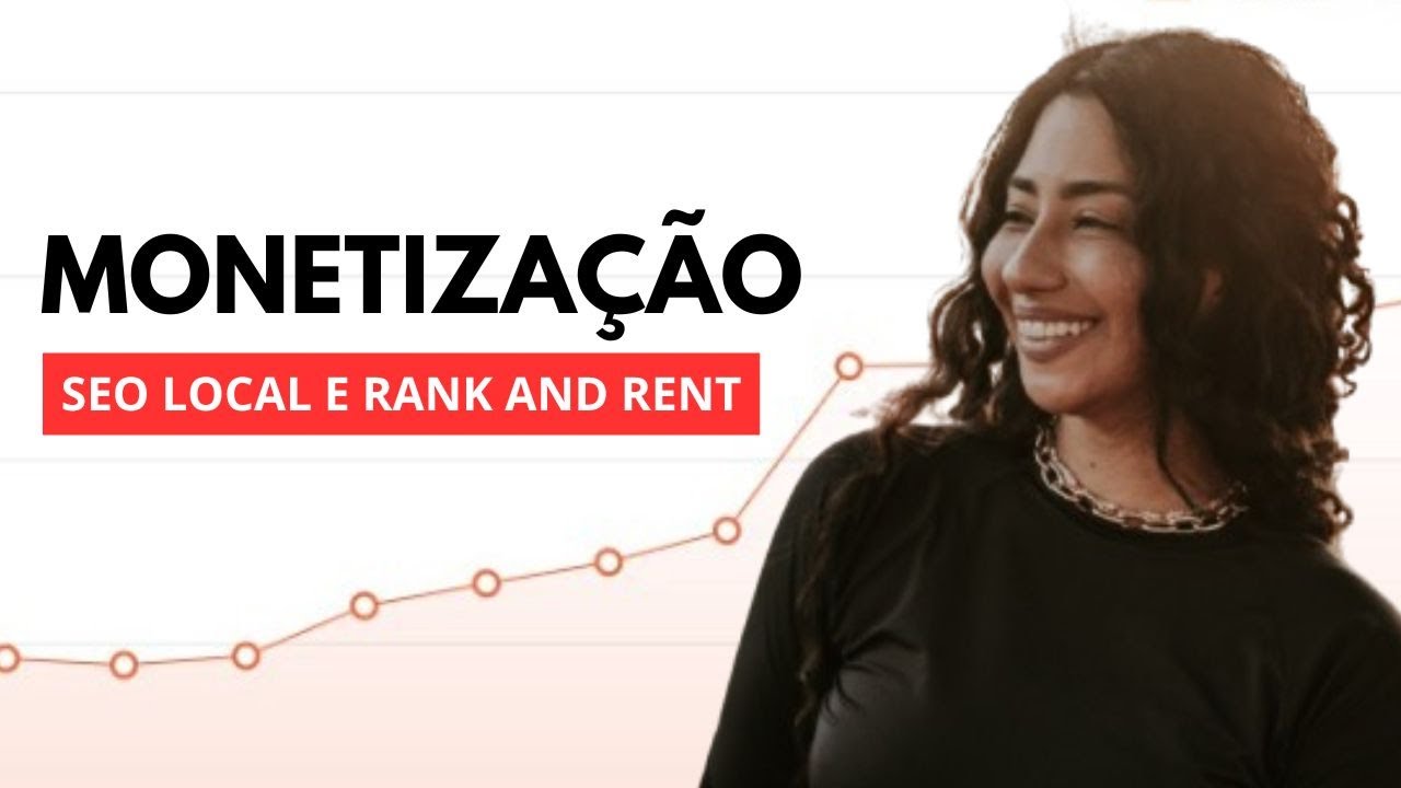 MONETIZAR SITES: SEO LOCAL E RANK AND RENT - YouTube