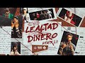 Lealtad x dinero 20 remix  producto sin corte x bryant myers x yovng chimi x juanka x hades 66