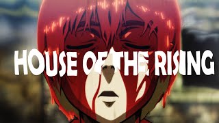 Attack On Titan  #NO OFFICIAL VIDEO { AMV } The House Of Rise
