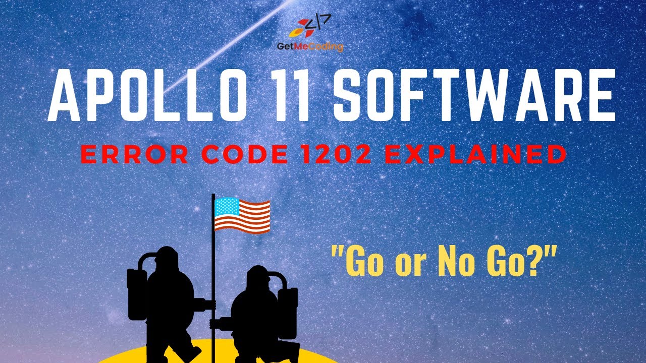 Apollo 11 Software Error Code 1202 Explained Go Or No Go YouTube apollo-11-software-error-code-1202-explained-go-or-no-go-youtube