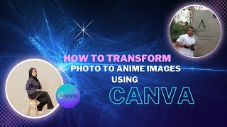 How to transform photo to anime images using canva