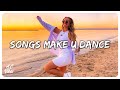 Playlist of songs that&#39;ll make you dance ~ Feeling good playlist ~ Dance songs playlist