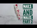 Nails&amp;Males Episode 2| Featuring Paintz by Fuzion