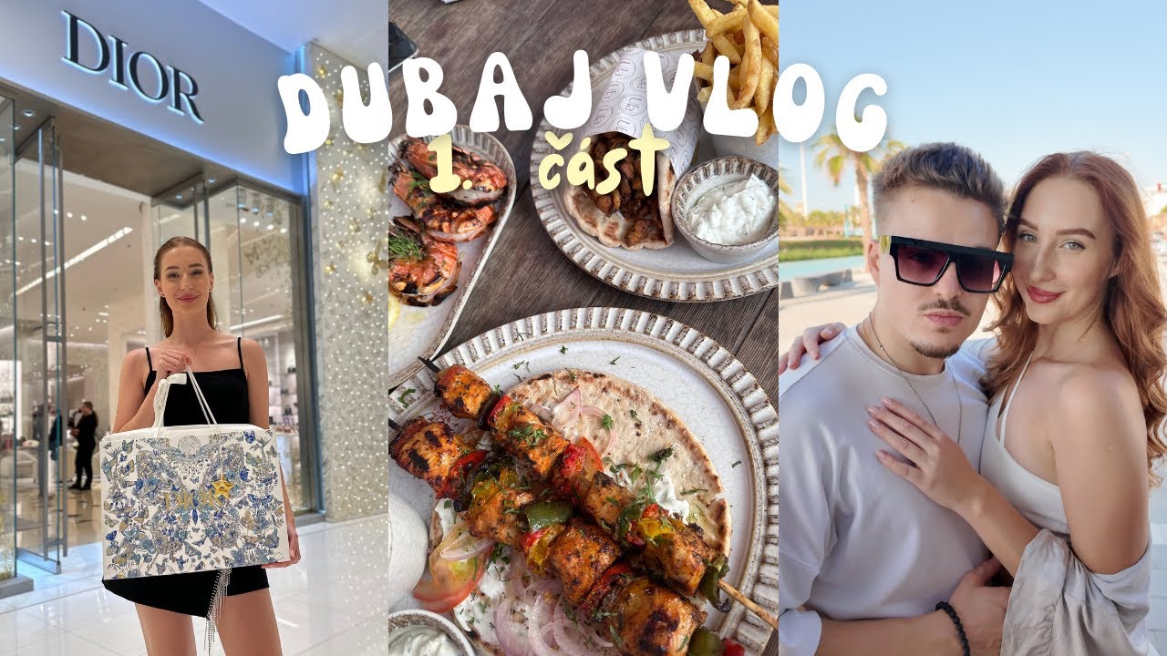 DUBAJ VLOG  pt.1 |  Nevěřila jsem vlastním očím...