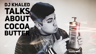 DJ Khaled Talks About Cocoa Butter (Inspirational Video) screenshot 3