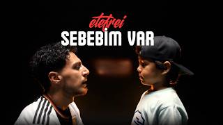 Etefrei - Sebebim Var ( )