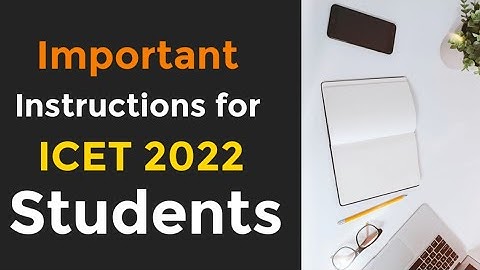 ICET 2023 Important instructions Students | What should you carry for exam |
