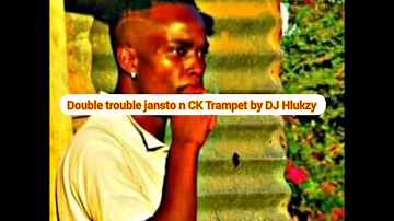 Double trouble Janisto & ck Ft Lil Marry_MashupingTrampet By Dj Hlukzy MVR Music