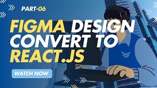 #Figma design convert html,css,react js