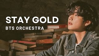 BTS - Stay Gold (Orchestra Cover)