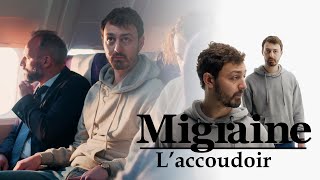 Migraine de Roman Frayssinet : L' accoudoir - Clique à 20h25 en clair sur CANAL+