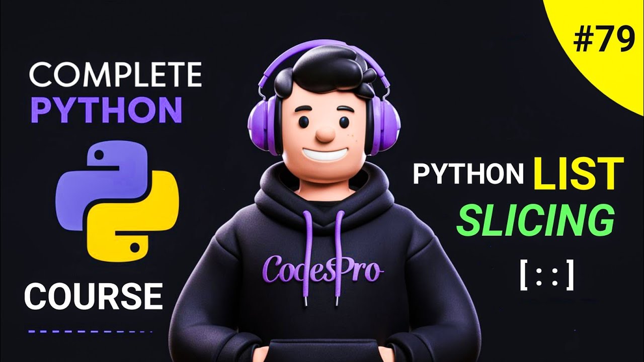 Python List Slicing | Positive vs Negative Slicing Simplified | Day 79 ...