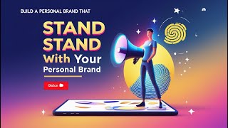 Information How to Build a Personal Brand That Stands Out  A Step by Step Guide Update