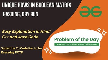 Unique Rows in Boolean Matrix | GFG POTD | C++ | Java | Hashing