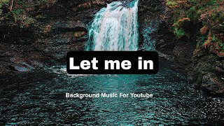Free Background Music For Youtube Download For Content Creator