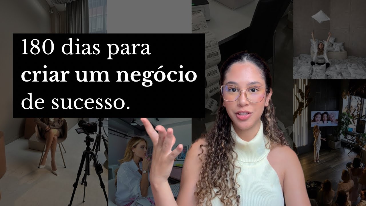 180 dias para criar uma NEGÓCIO de sucesso. - Ep 1: Metas e Objetivos