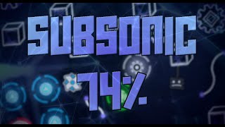 Subsonic 74% (New Hardest)