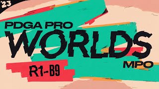 2023 PDGA Pro World Championships | MPO R1B9 | McBeth, Wysocki,  Dickerson, Barsby | Jomez Disc Golf