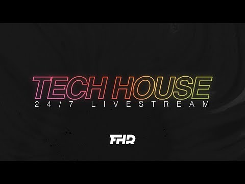 Tech House Radio | 24/7 Livestream