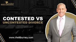 Contested vs. Uncontested Divorce in South Carolina: What’s the Difference