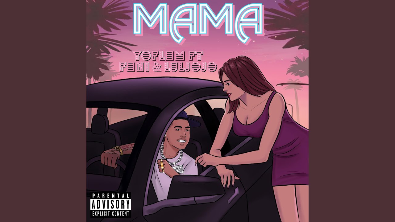 MAMA (feat. Feni & LulJojo) - YouTube