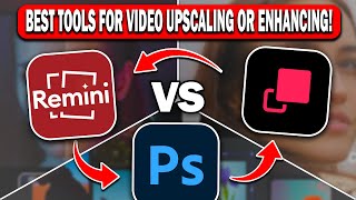 Remini vs Topaz Gigapixel vs Photoshop — Best Tools for Video Upscaling/Enhancing!
