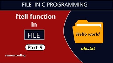 Ftell Function in File handling in c programming | sameercoding