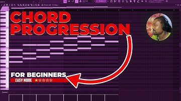 How To Make Chord Progressions Easy : Beginners Ultimate Guide