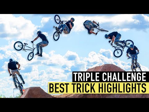 BEST TRICK HIGHLIGHTS! BMX TRIPLE CHALLENGE 